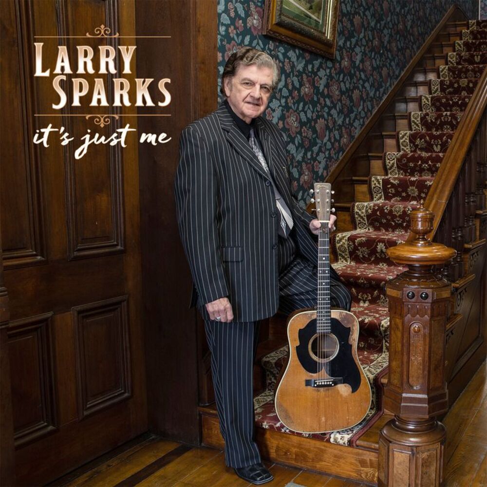 Larry Sparks - It's Just Me  LP LP